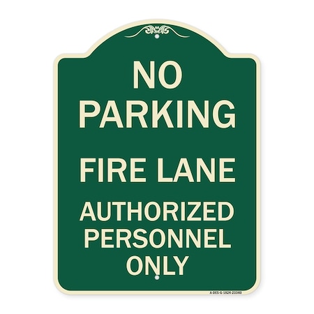 Signmission Parking Fire Lane Authorized Personnel Heavy-Gauge Aluminum Sign, 24" x 18", G-1824-23340 A-DES-G-1824-23340